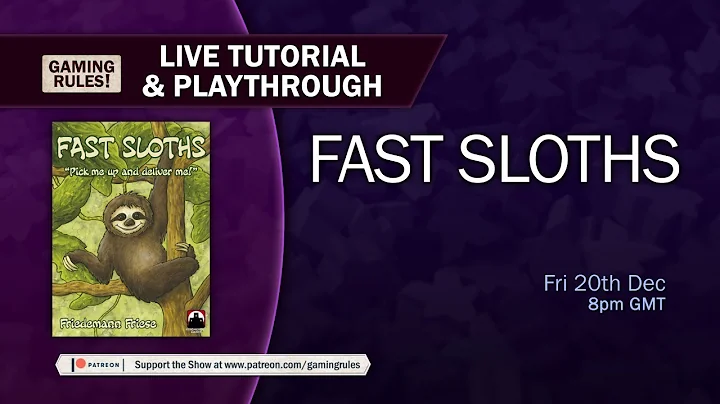 Fast Sloths - Tutorial and playthrough with Gaming Rules!
