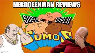 Nerdgeekman Reviews: Super Duper Sumos