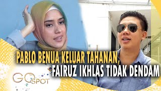 PABLO KELUAR P3NJ4RA, FAIRUZ A RAFIQ : SAYA IKHLAS, SAYA TIDAK D3ND4M – GO SPOT 14/03