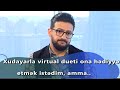 Abbas Bağırov: Xudayarla virtual dueti ona hədiyyə etmək istədim, amma.. (Gün Ortası)