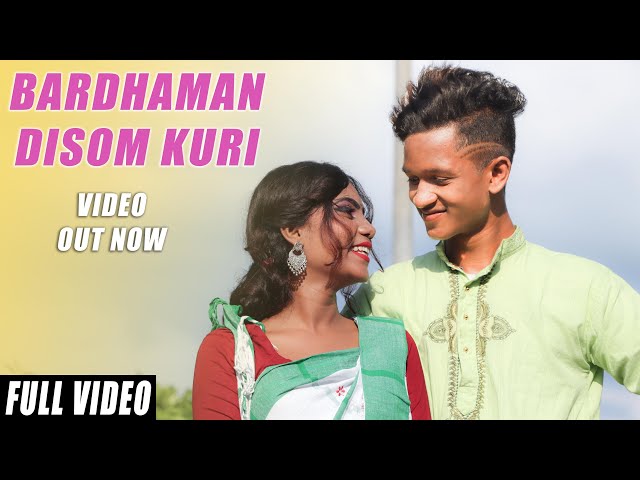 BARDHAMAN DISOM KURI (FULL VIDEO ) | New Santali Video Song 2020 | Ajay , Pinky u0026 Ganesh class=