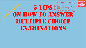 How to answer MULTIPLE CHOICE exams