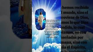 Hemos recibido el Espíritu que proviene de Dios, 1 Corintios 2:12-13 #diosesamor #fé #vidaeterna Hemos recibido el Espíritu que proviene de Dios, 1 Corintios 2:12-13 #diosesamor #fé #vidaeterna