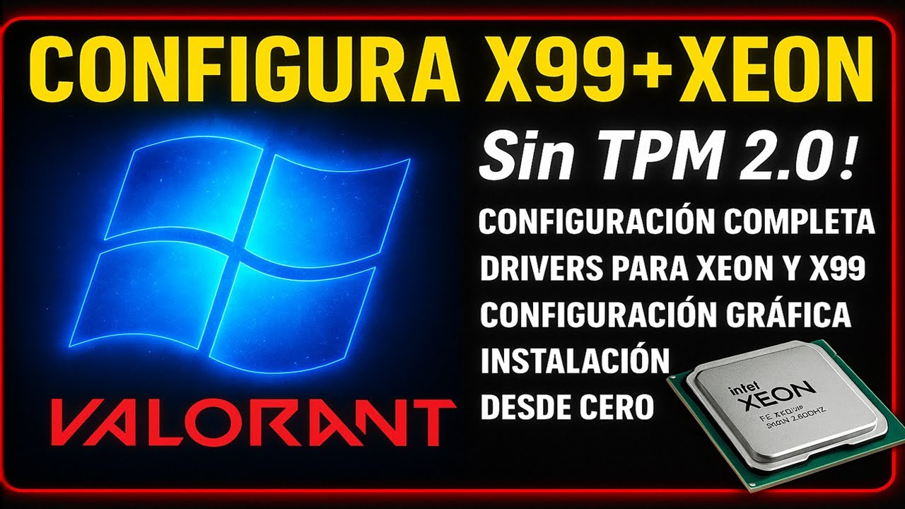 🔧 Configura X99 + Xeon para Gaming ¡SIN TPM 2.0!