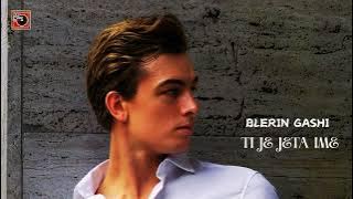 Blerin Gashi - Ti je jeta ime