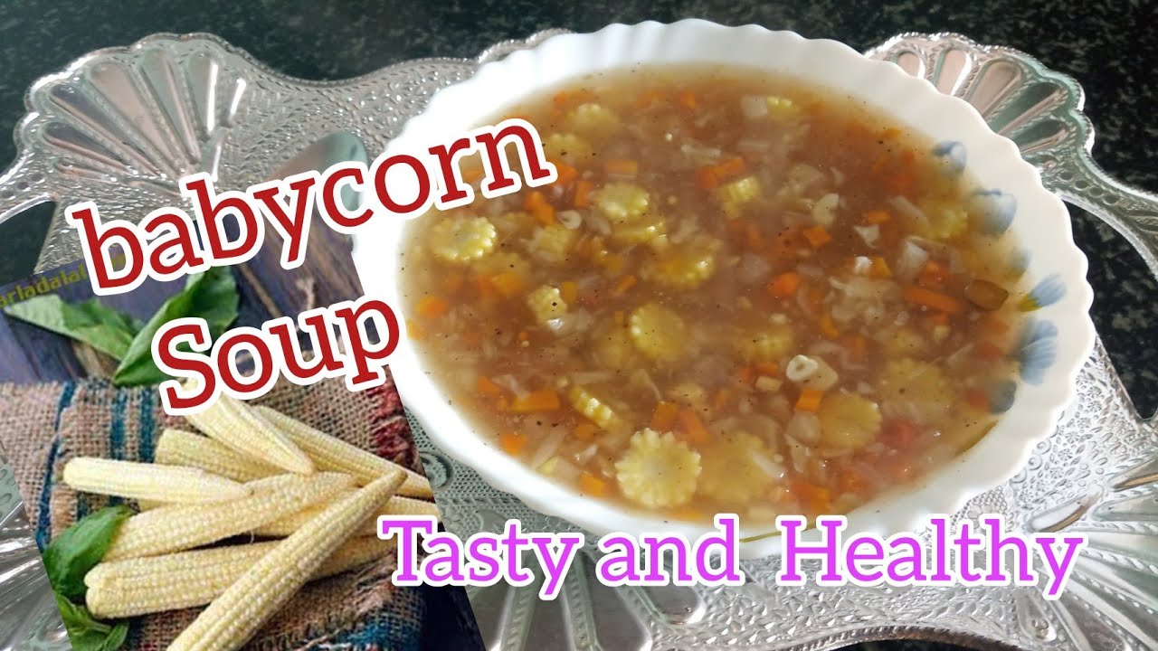 babycorn soup recipe malayalam 😋 YouTube