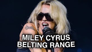Miley Cyrus: Full Belting/Mixed Range (Live) E4 - G#5