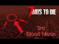 Almost surviving the 3rd blood moon until zombie dire wolf! 7 Days to Die