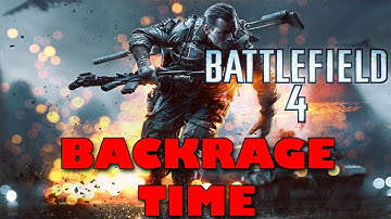 Battlefield 4 || EPIC Spawn Backrage
