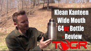 Perfect for Bushcraft - Klean Kanteen Wide Mouth 64oz Bottle - Review