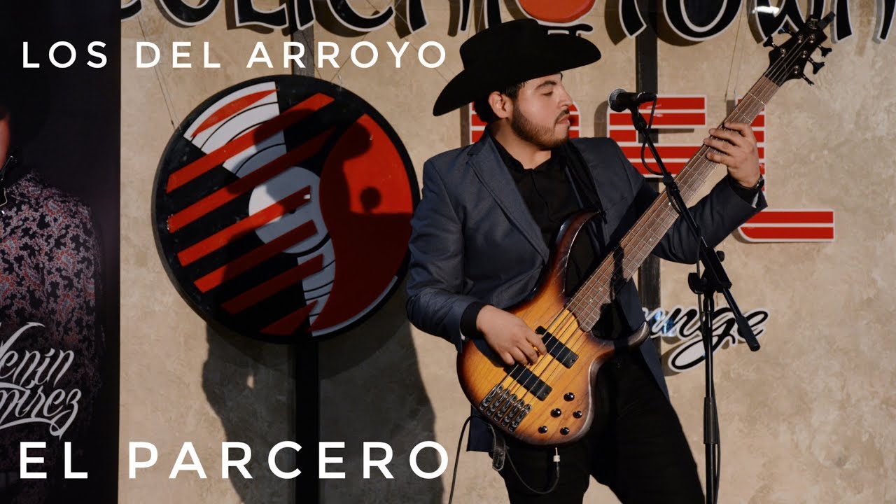 Los Del Arroyo - El Parcero 