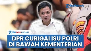 Download Lagu Habiburokhman Curigai Isu Polri di Bawah Kementerian, Disebut Sengaja Dibangun demi Lemahkan Prabowo MP3