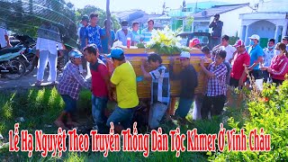 Lễ Hạ Nguyệt Theo Truyền Thống Dân Tộc Khmer Ở Vĩnh Châu