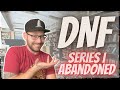 Some Series I Have DNF!