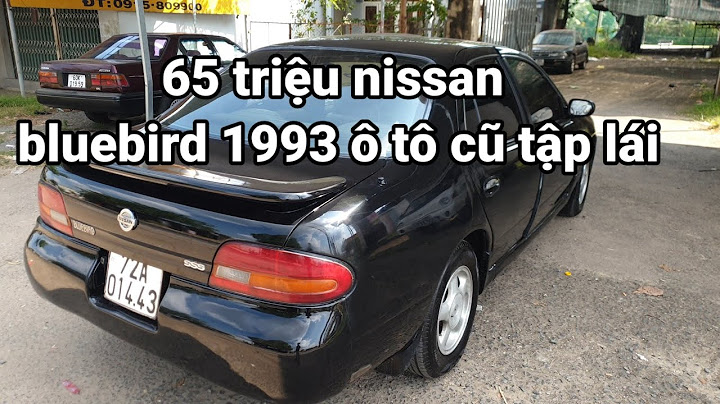 Đánh giá xe nissan bluebird 1993 năm 2024