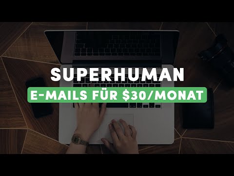 Was kann der $360/Jahr E-Mail-Client? | Superhuman Email Review