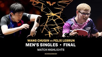 Wang Chuqin vs Felix Lebrun | MS Final | #ChinaSmash 2025