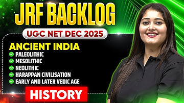 Ancient India Complete Revision | UGC NET History Dec 2025 | JRF Backlog Series | Subhangini Ma