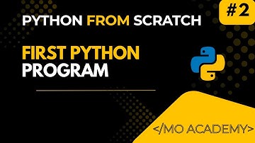 First Python Program (Hello World + print()) | Python Tutorial for Beginners 2025–2026 | MO Academy