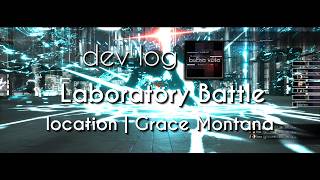 Dev log Laboratory BTL