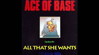 Ace Of Base - All That She Wants (12 Inch Version)