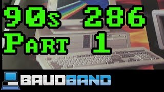 90s 286 Build - Part 1