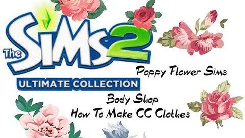 The Sims 2 Body Shop How To Make CC Clothes