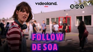 Follow de SOA | Vanaf 4 juni te zien