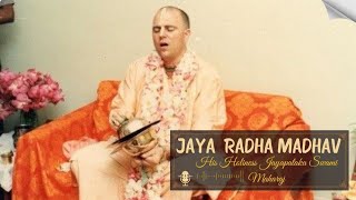 Jaya Radha Madhav || His Holiness Jayapataka Swami Maharaj