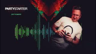 PARTYSTARTER mixed by TOXIC D (SEPTEMBER) [2025]