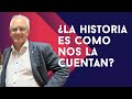 ¿Qué les parece? La Historia es tal como nos la cuentan...