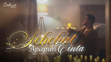 Cakra Khan - Sehebat Apapun Cinta (Official Music Video)