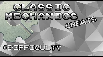 [Classic Mechanics]:Cheats 001 - Construct2