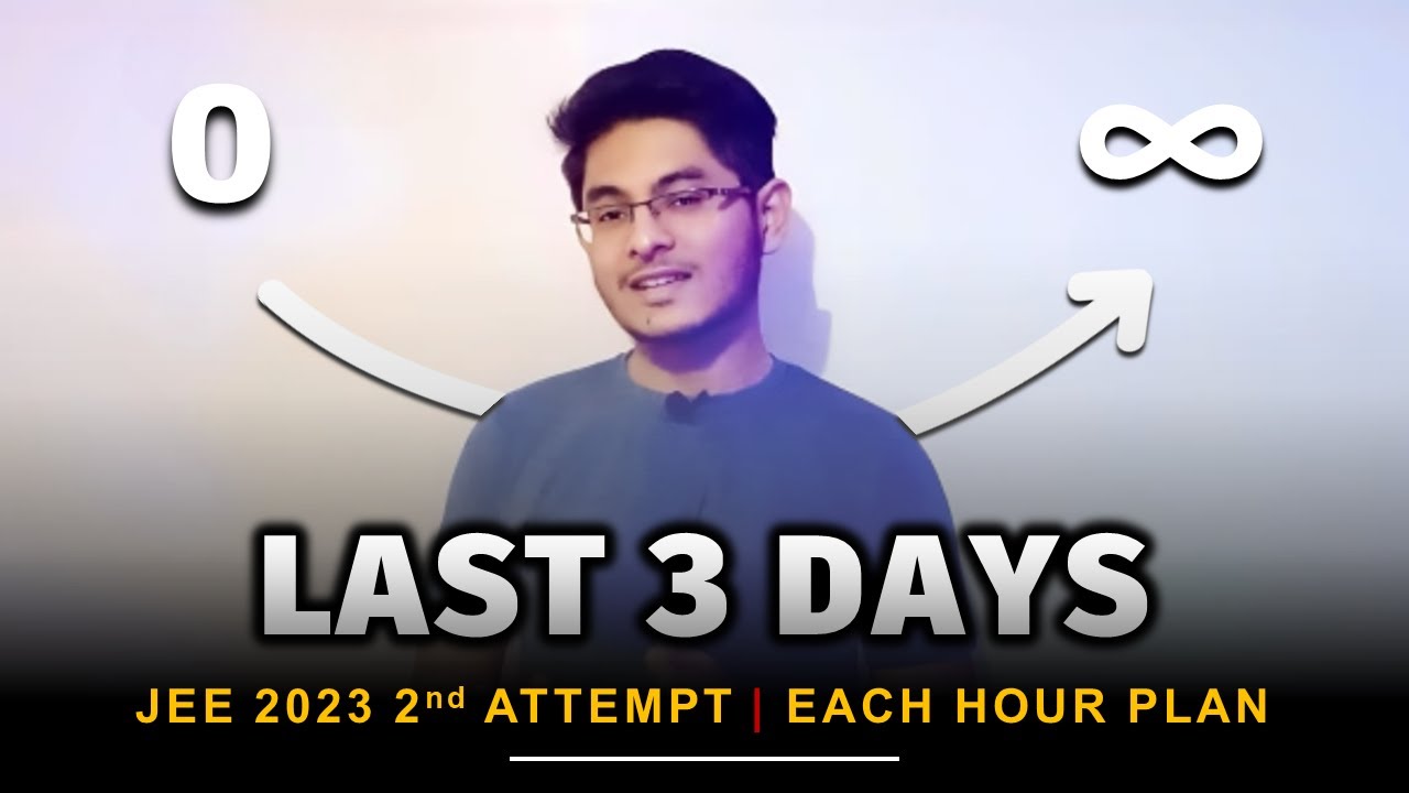 How to crack JEE Mains in 3 Days | 99 percentile JEE Mains 2023 ...