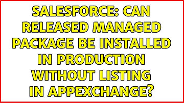 Salesforce: Can released managed package be installed in production without listing in Appexchange?