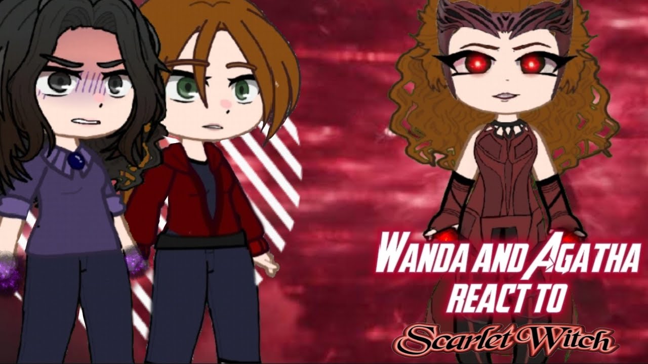 Wanda and Agatha react to Scarlet Witch || Part 1/3 || PumpyCat