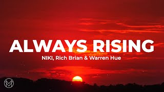 Video thumbnail of "NIKI, Rich Brian & Warren Hue - Always Rising (Lyrics) | Shang Chi"