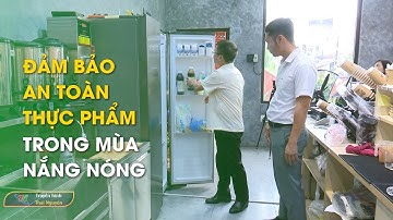 Đảm bảo an toàn thực phẩm trong mùa nắng nóng | Thái Nguyên TV