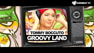 TOMMY BOCCUTO - GROOVY LAND (Official Video)