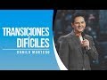 Transiciones difíciles - Danilo Montero | Prédicas Cristianas 2018
