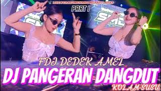 OT SMD • 🔥FDJ DEDEK AMEL🔥 DJ TERBARU & TERGACOR BOS🔥PART 1 LIVE PERABUMENANG MERAPI LAHAT🔥