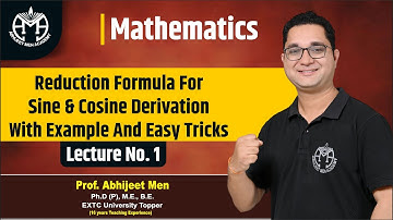 Lecture No. 1 | Reduction Formula For Sine & Cosine Derivation With Example And Easy Tricks