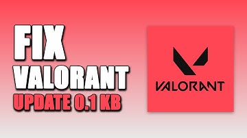 How To Fix Valorant Update Stuck On 0.1 KB (100% WORKING!)