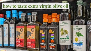 Extra Virgin Olive Oil Taste Test - Homebody Eats