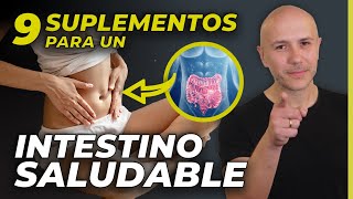 DESCUBRE LOS 9 MEJORES SUPLEMENTOS PARA UN INTESTINO SANO - Dr. Carlos Jaramillo