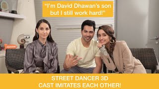 Varun, Shraddha, Nora IMITATE Each Other! | Street Dancer 3D Interview | Jayraj Gill