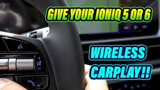 Give Your Ioniq 5 or Ioniq 6 Wireless Carplay with the CarlinKit 4.0