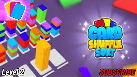 Card Shuffle: Color Sorting 3D Gameplay Level 2 Complete Amazing (Android, iOS).🟥🟨🟦🙂☺🤩.....