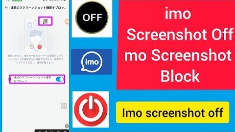 How To Block Screenshot For IMO Call-2024