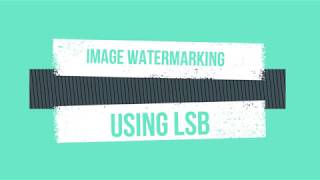 Image Watermarking Using LSB (BAHASA)